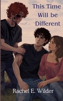This Time Will Be Different : Veilside, Book 1 1971240370 Book Cover