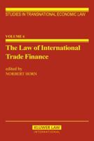 The Law of International Trade Finance 9065443959 Book Cover