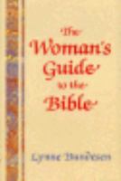 Woman's Guide to the Bible, The 0824513738 Book Cover