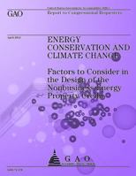 Energy Conservation and Climate Change: Factors to Consider in the Design of the Nonbusiness Energy Property Credit 1492228338 Book Cover