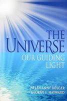 The Universe Our Guiding Light 0978434307 Book Cover