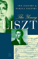 The Young Liszt 0720610036 Book Cover