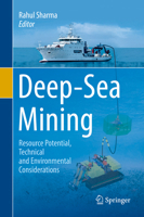 Deep-Sea Mining: Resource Potential, Technical and Environmental Considerations 3319525565 Book Cover