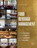 Food and Beverage Management: For the Hospitality, Tourism and Event Industries 1911635107 Book Cover