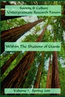 Society & Culture Undergraduate Research Forum 2015 Journal Within the Shadow of Giants 1329136500 Book Cover