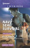 Navy SEAL Survival: What Happens on the Ranch Bonus Story 0373698909 Book Cover