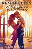 Remodeling Romance 9916921601 Book Cover