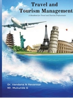 Travel and Tourism Management: A Handbook for Travel and Tourism Professionals B0GNHM4QFH Book Cover