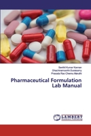 Pharmaceutical Formulation Lab Manual 6200300992 Book Cover