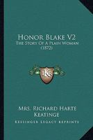 Honor Blake V2: The Story Of A Plain Woman 116543119X Book Cover