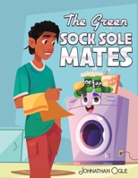 The Green Sock Sole Mates 1398470317 Book Cover