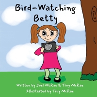 Bird-Watching Betty 1764140508 Book Cover