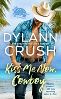 Kiss Me Now, Cowboy 0593438736 Book Cover