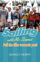 Sailing with Mr. Samus 0974627852 Book Cover