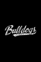 Bulldogs: Bulldogs Mascot Vintage Sports Name Design Journal/Notebook Blank Lined Ruled 6x9 100 Pages 1695496000 Book Cover