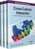Cross-Cultural Interaction: Concepts, Methodologies, Tools and Applications 1466649798 Book Cover