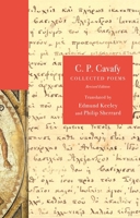 C.P. Cavafy: Collected Poems. - Revised Edition 0691264643 Book Cover
