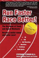 Run Faster Race Better: For 5K, 10K, Half Marathon, Marathon and Triathlons (Live Fit Series) 0615824978 Book Cover