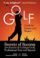 Golf Guide for Parents and Players 1932421149 Book Cover
