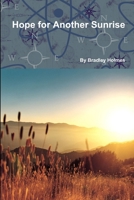 The Hope for another Sunrise 1105763307 Book Cover