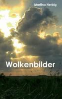 Wolkenbilder: Moderne Lyrik, Texte und Skulpturen 3842356072 Book Cover