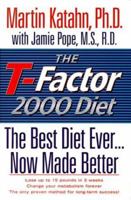 The T-Factor 2000 Diet: The Best Diet Ever, Now Made Better 0393047245 Book Cover