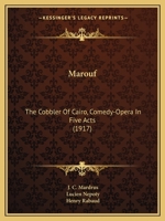 M�rouf, Savetier Du Caire: Op�ra-Comique En Cinq Actes (Classic Reprint) 1143092910 Book Cover