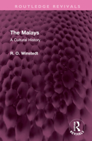 The Malays: A Cultural History 9971990156 Book Cover