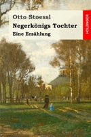 Negerkonigs Tochter 3743732254 Book Cover