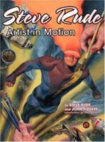 Steve Rude: Artist in Motion 1933865067 Book Cover