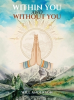 Within You and Without You B0GT64PR3L Book Cover