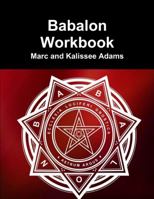 Babalon Workbook 0359079970 Book Cover