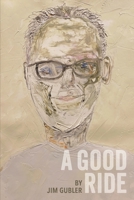 A Good Ride B0851LN8LJ Book Cover