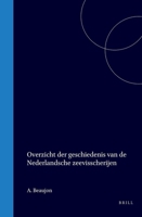 Overzicht der geschiedenis van de Nederlandsche zeevisscherijen (Dutch Edition) 9004558535 Book Cover