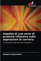 Impatto di una serie di pratiche riflessive sulle aspirazioni di carriera 6203386510 Book Cover
