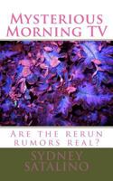 Mysterious Morning TV 1499275862 Book Cover