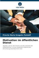 Motivation im öffentlichen Dienst 6208740029 Book Cover