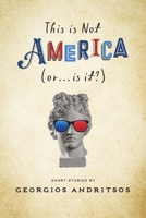This is Not America B0C7FQRYX7 Book Cover