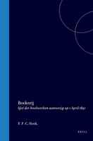 Boekerij: lijst der boekwerken aanwezig op 1 April 1891 (Dutch Edition) 9004559442 Book Cover