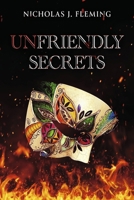 Unfriendly Secrets B0FGCV6217 Book Cover