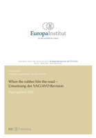 When the rubber hits the road - Umsetzung der VAG/AVO Revision: Tagungsband 2024 (German Edition) 3038057126 Book Cover