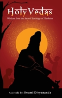 Holy Vedas: Wisdom from the Sacred Teachings of Hinduism: The Philosophical Side of Shiva's Divine Epic 935837229X Book Cover