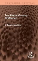 Traditional Country Craftsmen (Routledge Revivals) 104145600X Book Cover