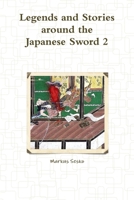 Legends and Stories around the Japanese Sword 2 1300293837 Book Cover