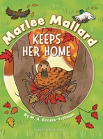 Marlee Mallard Keeps Her Home 1038340144 Book Cover