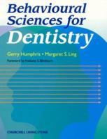 Behavioural Sciences for Dentistry (Dental) 0443051909 Book Cover