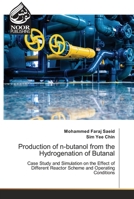 Production of n-butanol from the Hydrogenation of Butanal 6204720635 Book Cover