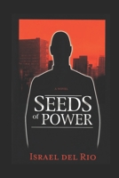 Seeds of Power B08XFFPFQQ Book Cover