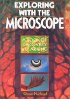 Exploring with the Microscope (Book of Discovery & Learning) 0806908661 Book Cover