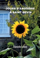 Jours d'angoisse � Saint-Sevin B089CSCM5Y Book Cover